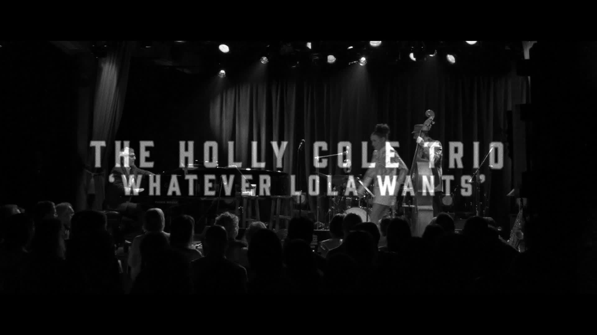 Holly Cole - Whatever Lola Wants (Live From Lion d'Or, Canada/2019 / Lyric Video)