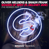 Oliver Heldens - Shades Of Grey (Ephwurd Remix)