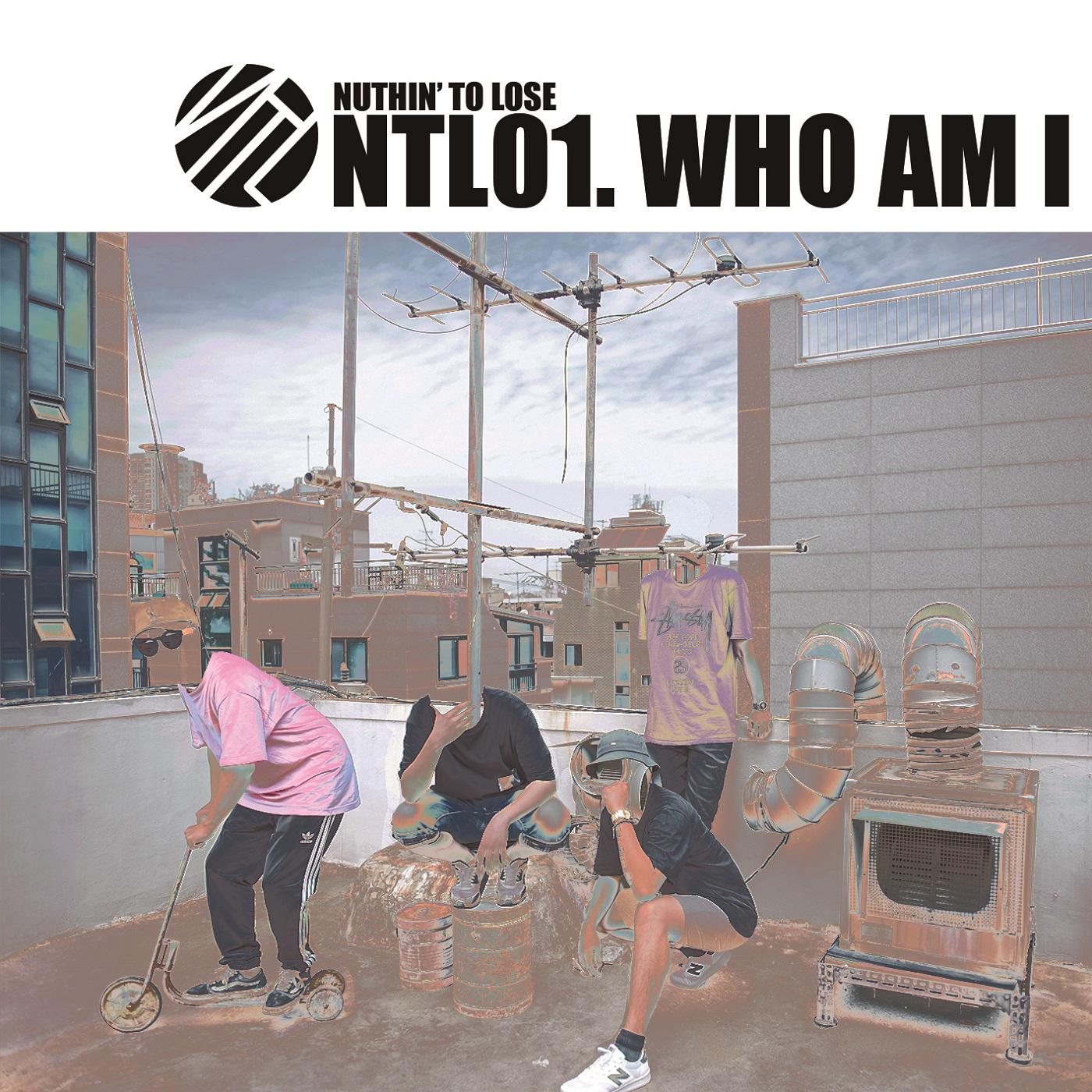 NTL01. WHO AM I专辑