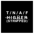 Higher (Stripped)