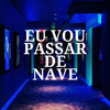 MC Pogba - Eu Vou Passar de Nave