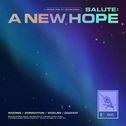SALUTE: A NEW HOPE专辑
