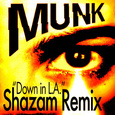 Down In L.A. (Shazam Remix)