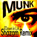 Down In L.A. (Shazam Remix)专辑