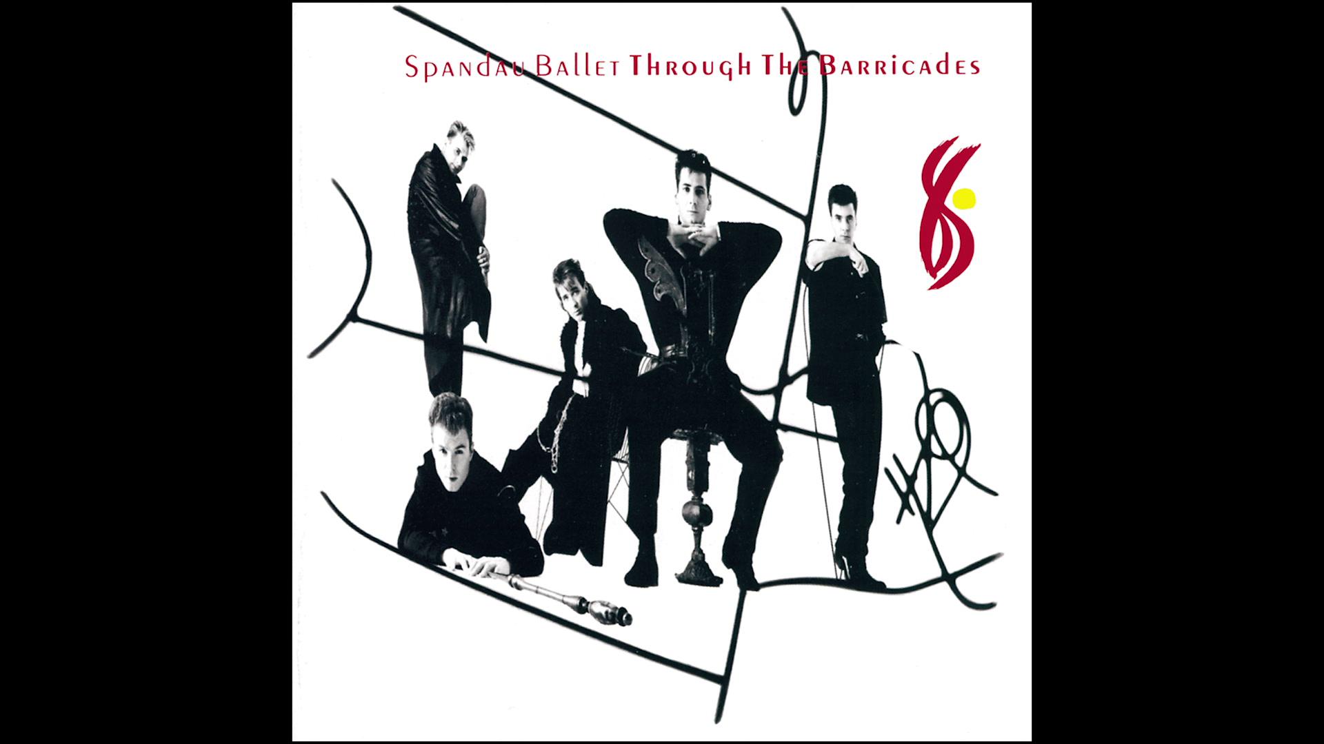 Spandau Ballet - Barricades (Introduction [Audio])