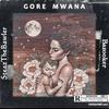 Steazthebawler - Gore mwana (feat. Bazooker)
