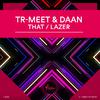 TR-MEET - LAZER (Extended Mix)