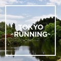 TOKYO - RUNNING -