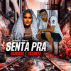 Ronny Dj - Senta pra Bandido É Viciante