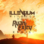 Without You (Ryan Exley Remix)专辑