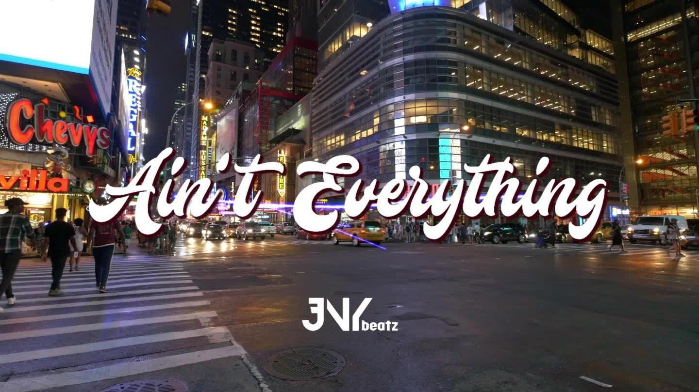 JNYBeatz - Aint Everything