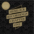 Hemlock Recordings Chapter One