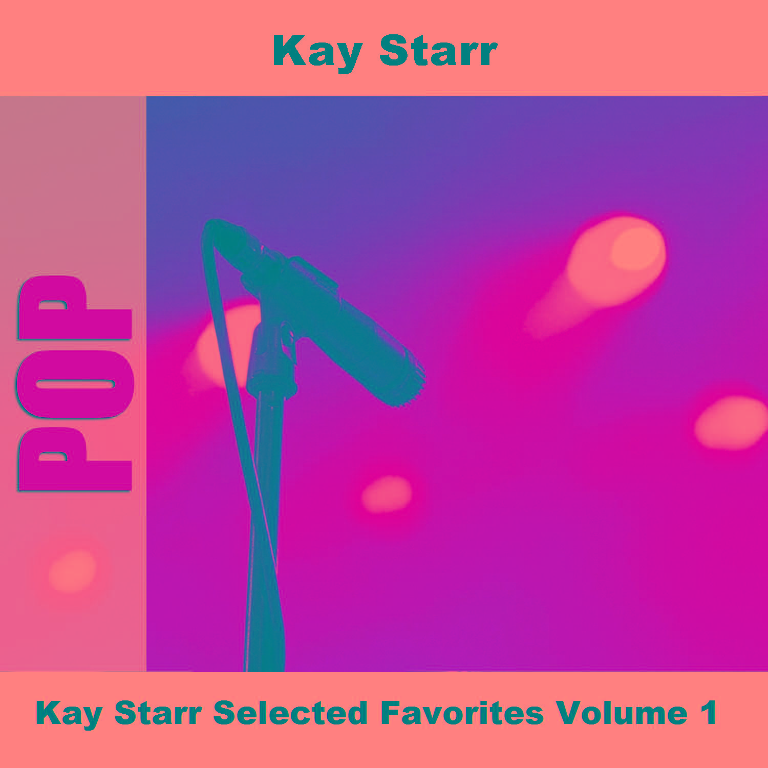 Kay Starr Selected Favorites Volume 1专辑