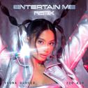 Entertain Me (Remix)专辑