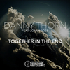 Danny Thorn - Together In The End (Original Mix)