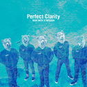 Perfect Clarity专辑