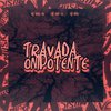 DJ Vilão DS - Travada Onipotente