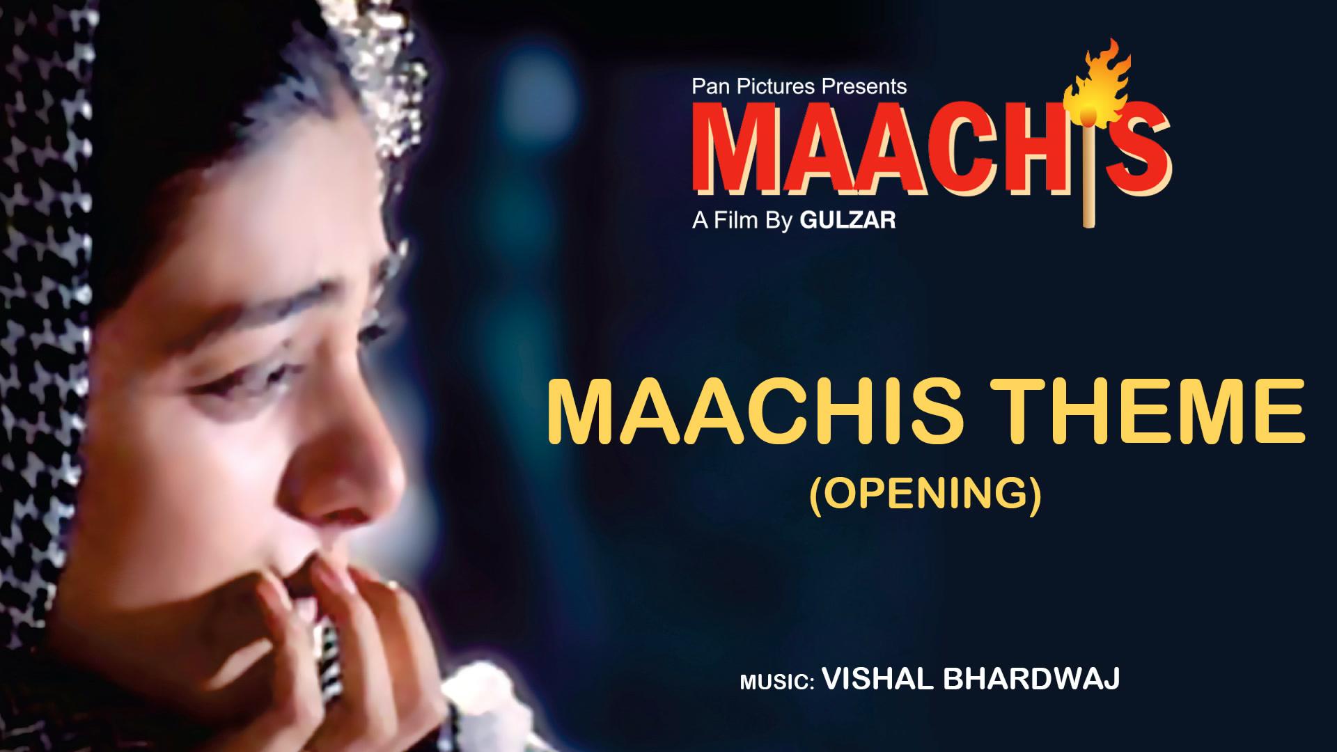 Vishal Bhardwaj - Maachis Theme Opening (Pseudo Video)