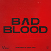 DubVision - Bad Blood