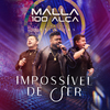 Malla 100 Alça - Impossível de Ser