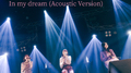 In my dream (Acoustic Version)专辑