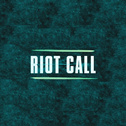 Riot Call专辑