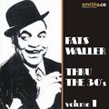 Fats Waller - Thru the 30\'s Volume 1