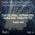 The Global HitMakers: Faith Hill Vol. 4