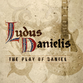 Ludus Danielis - The Play of Daniel