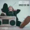 Vitaco - Hot Stuff (Radio Mix)