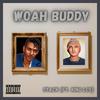 Stack - Woah Buddy (feat. King Los)