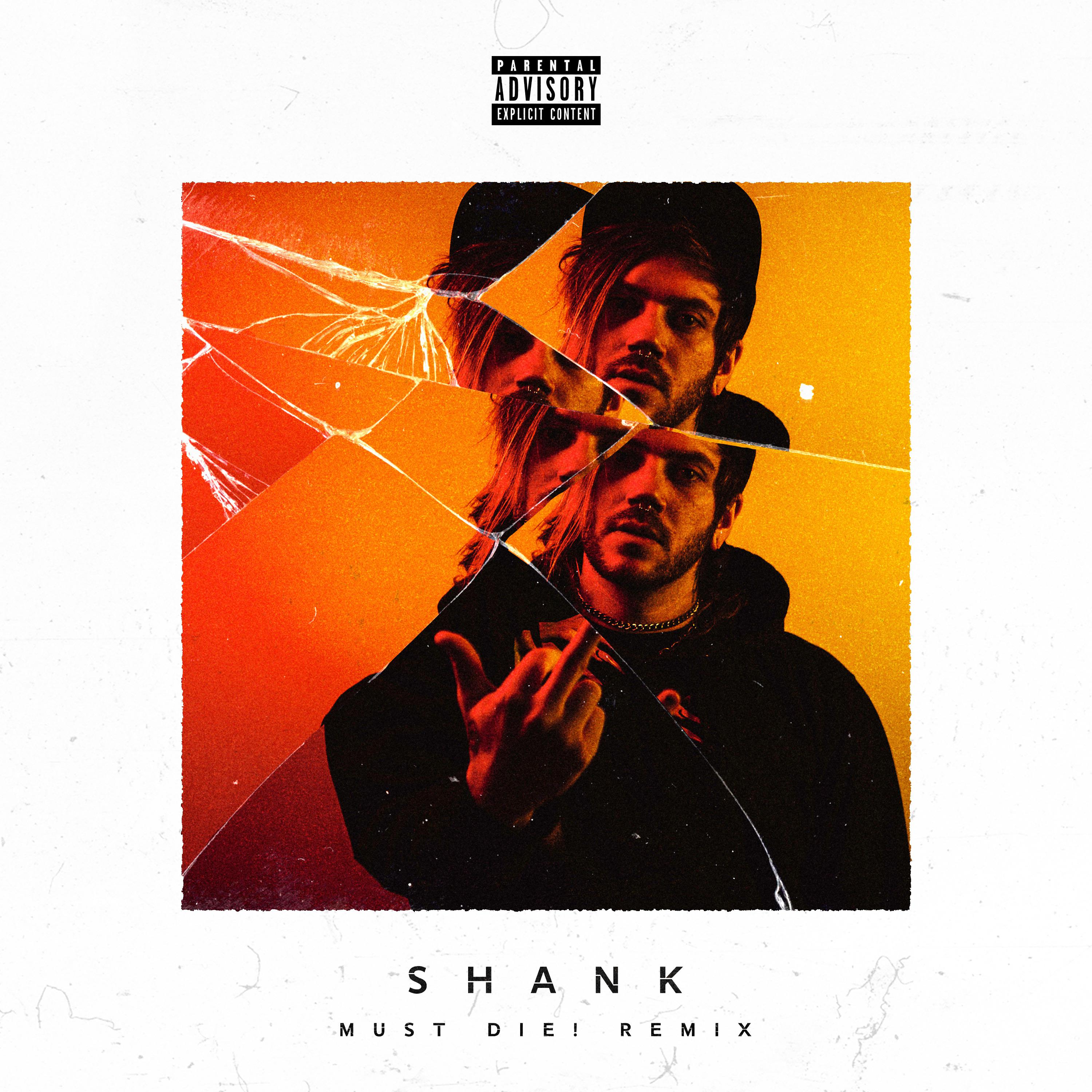 Shank (MUST DIE! Remix)专辑