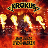 Krokus - Bedside Radio (Live Wacken)