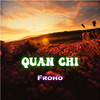 Quan Chi - Froho