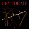 Crystal_Melody - CRY FOR ME