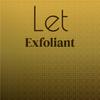 BEMA - Let Exfoliant