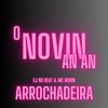 Mc Novin - O Novin An An Arrochadeira