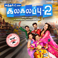 Kalakalappu 2 (Original Motion Picture Soundtrack)