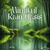 Healing Rain Sound Academy - Inner Peace Rain Melodies