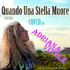 Adriana Vitale - Quando Una Stella Muore (Originally Performed by Giorgia) Cover