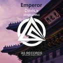 Davis.x-Emperor(OriginalMix)专辑
