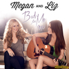 Megan & Liz - Boys Like You