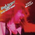 Live Bullet (2011 Remaster)