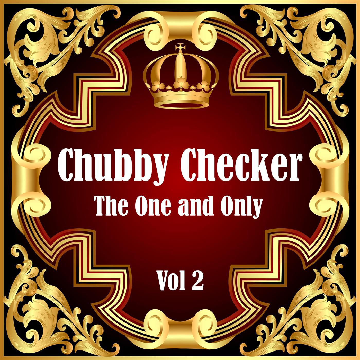 Chubby Checker: The One and Only Vol 2专辑