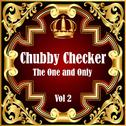 Chubby Checker: The One and Only Vol 2专辑