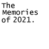 Ishiro - The Memories Of 2021