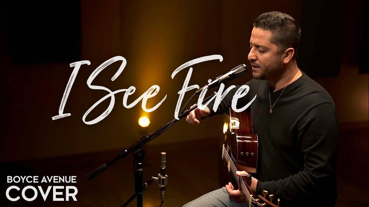 Boyce Avenue - I See Fire (Cover)