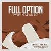 Maxivibes - Full Option (Wife Material) (feat. DJ OzzyTee)