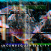 Abstrxction - Incxnsequentiality