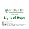 Greeniche Natural Health - The Light of Hope (feat. Ramya Ranc, Shymala Ramachandran, Jessica Soul, Harmeet Singh, Teria Morada, Changmire, Amelia & Ben Anthony)